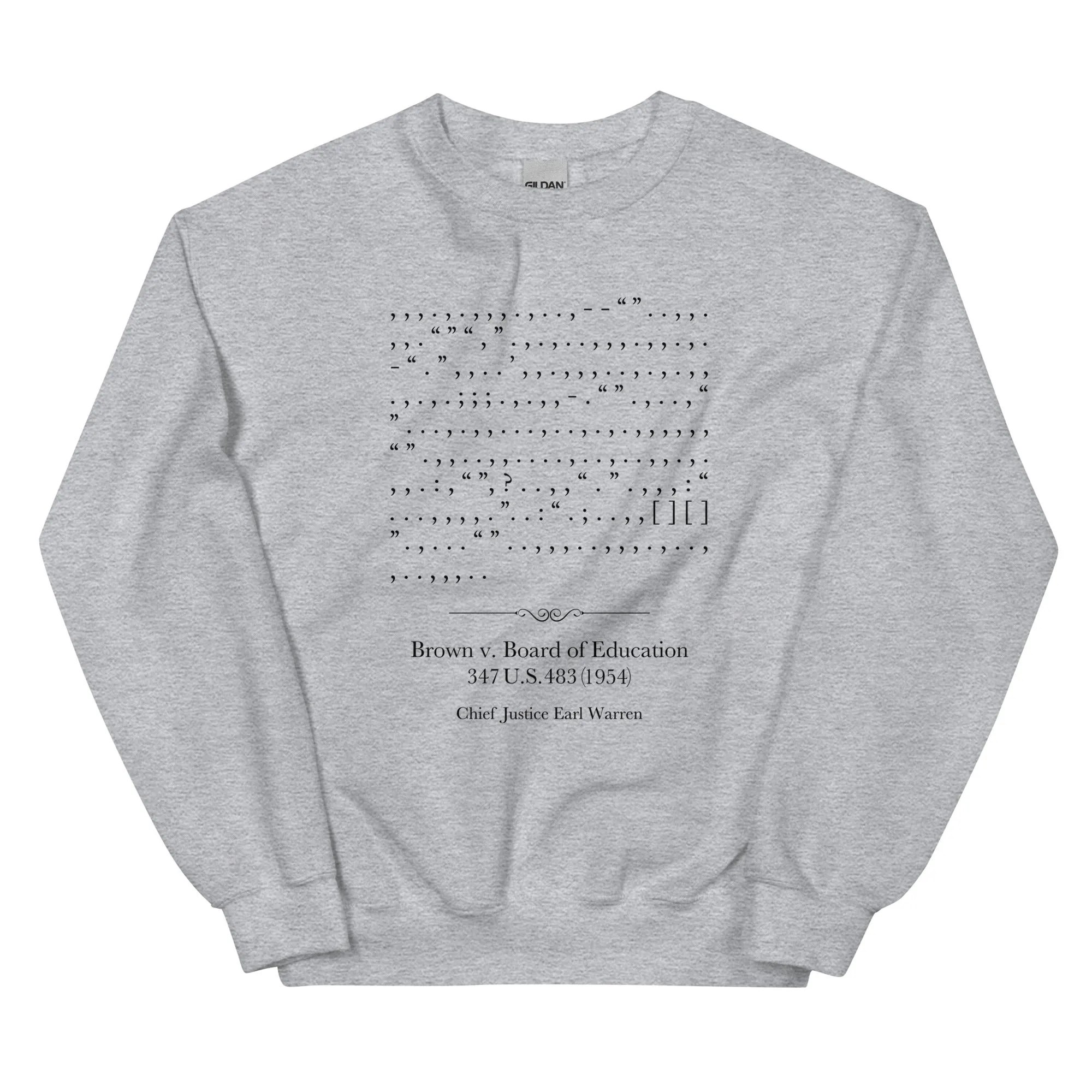 Brown v. Board - Sweatshirt