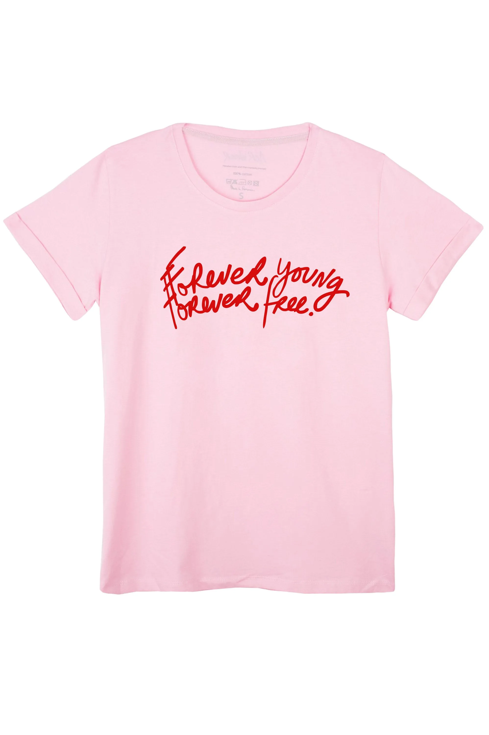 FOREVER YOUNG, FOREVER FREE Tshirt