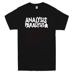 "Analysis Paralysis" men's t-shirt