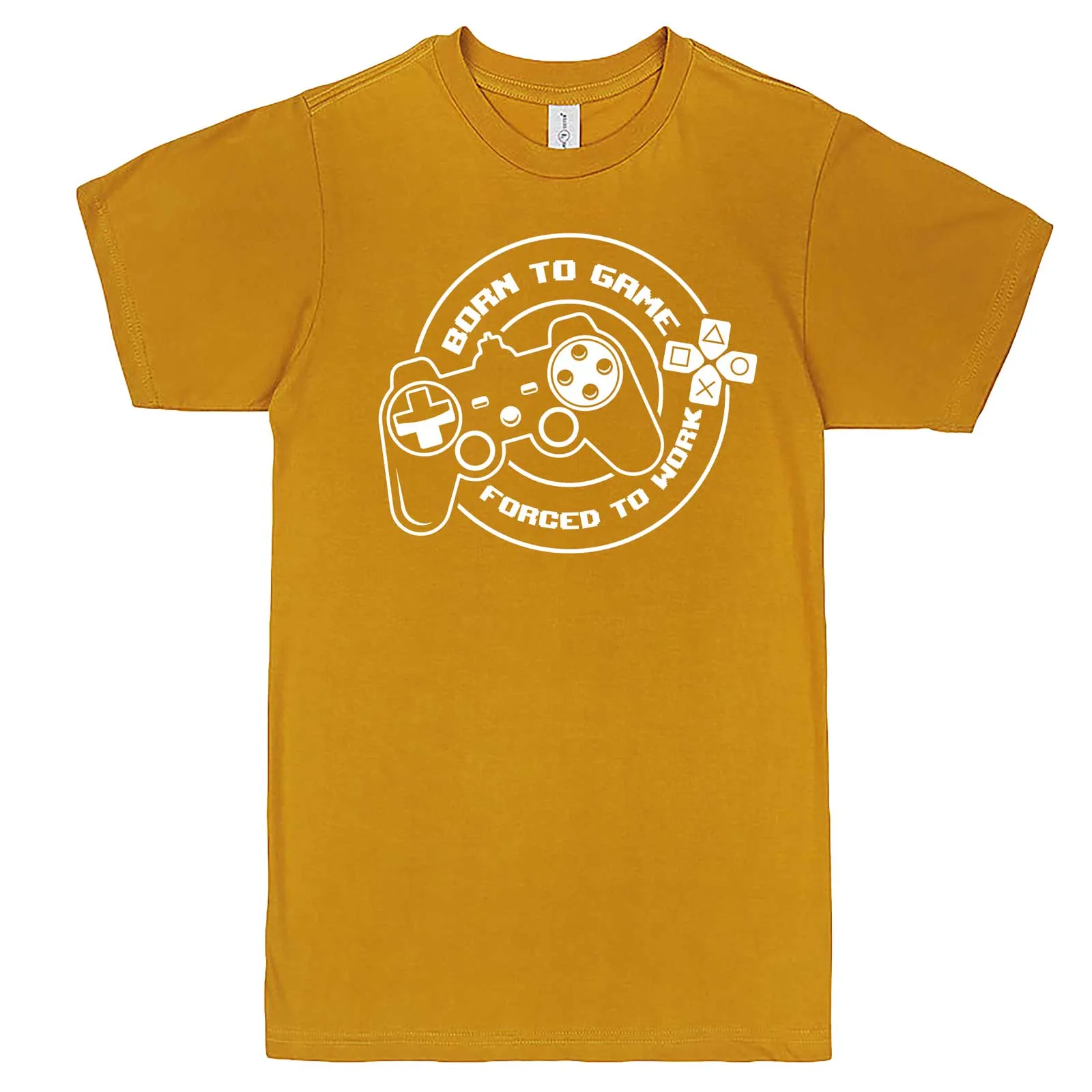 "Born to Game, Forced to Work" men's t-shirt