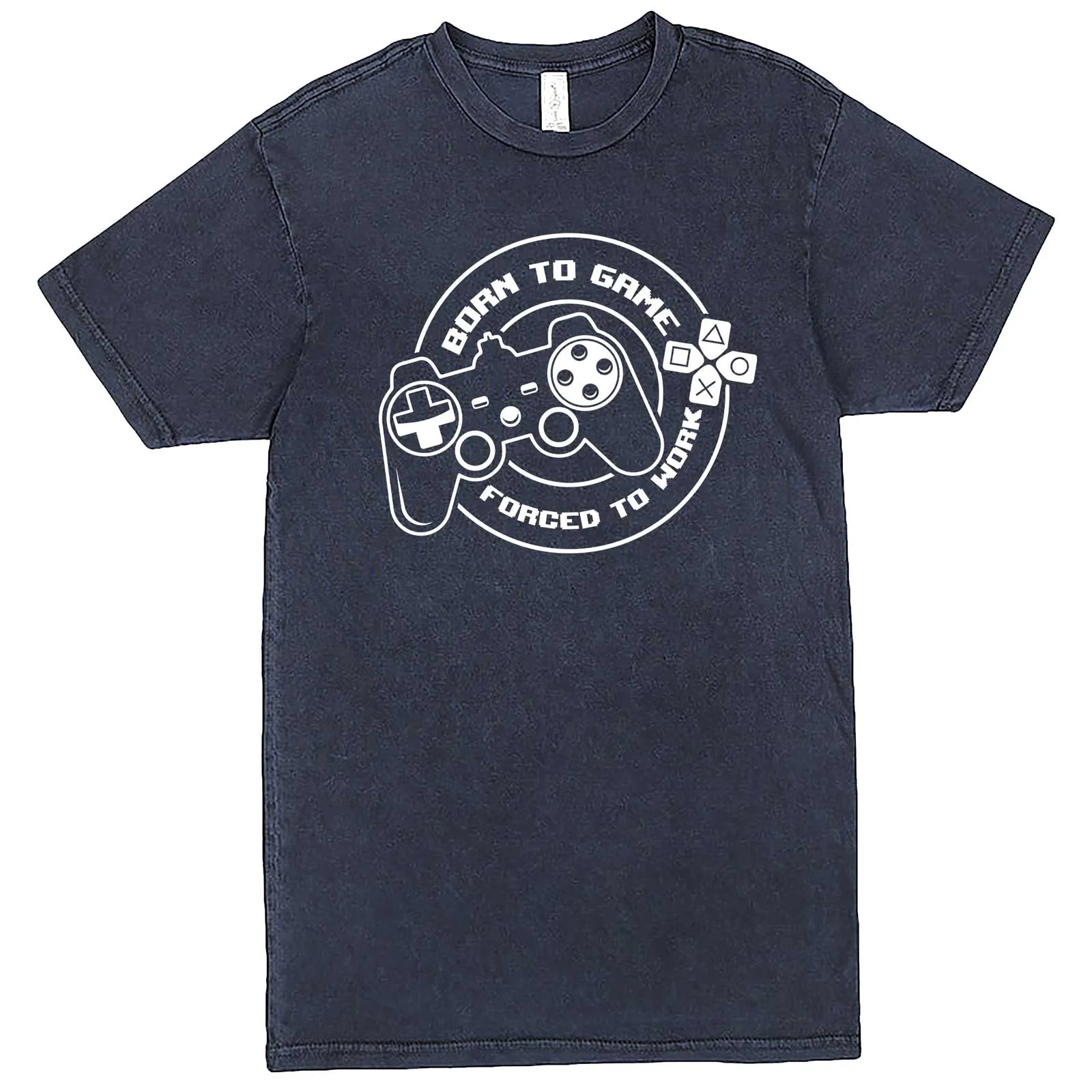 "Born to Game, Forced to Work" men's t-shirt