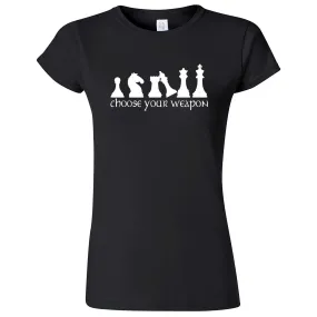 "Choose Your Weapon - Chess" women's t-shirt