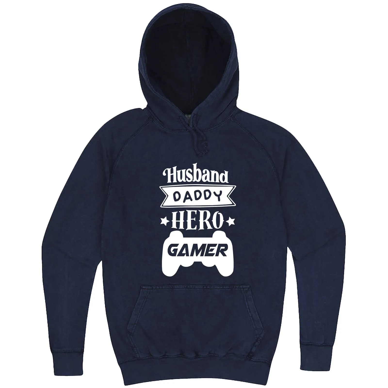 "Husband Daddy Hero Gamer" hoodie