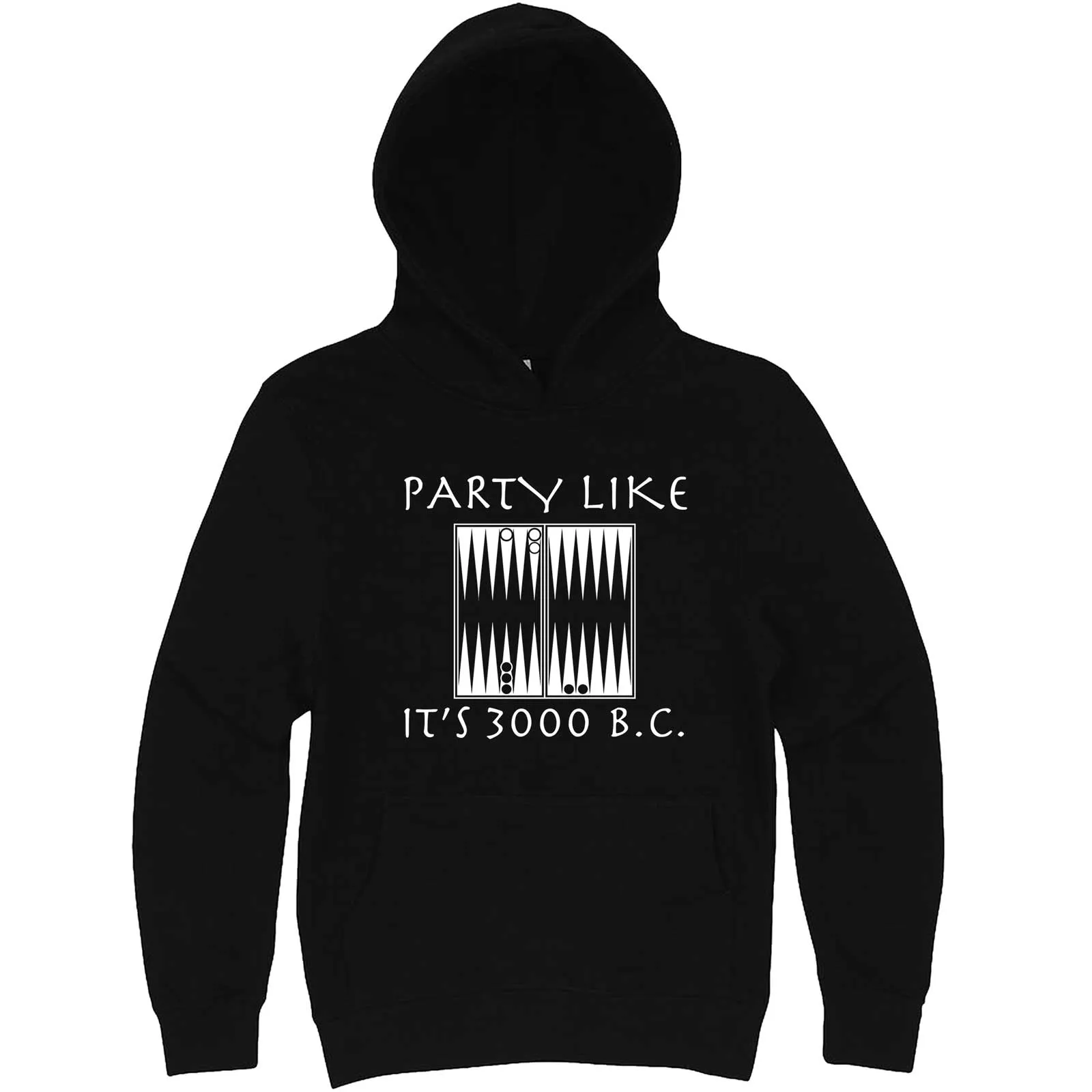 "Party Like It's 3000 B.C. - Backgammon" hoodie