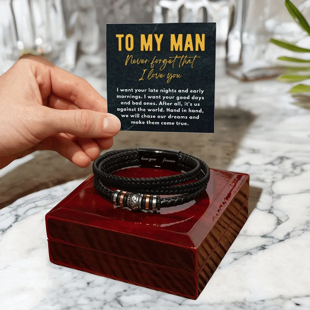 To My Man, We Will Chase Our Dreams, To Him From Her, Love You Forever Men's Bracelet